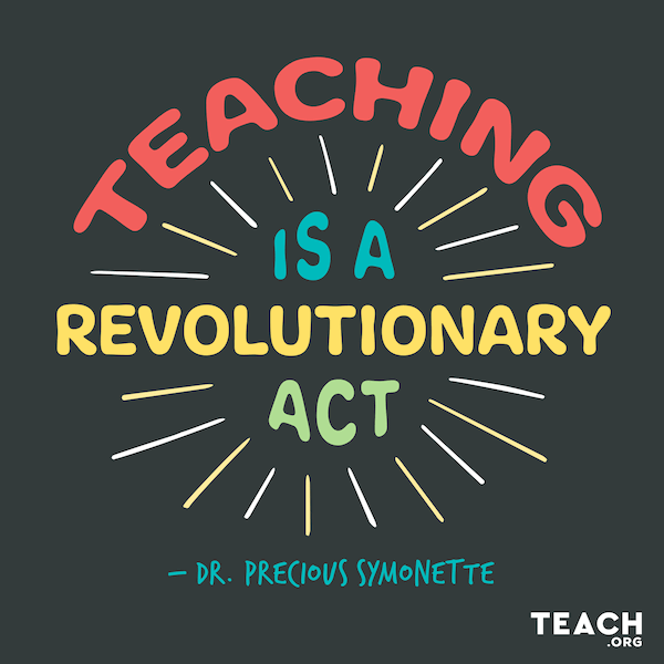 Animated quote: "Teaching is a revolutionary act"
